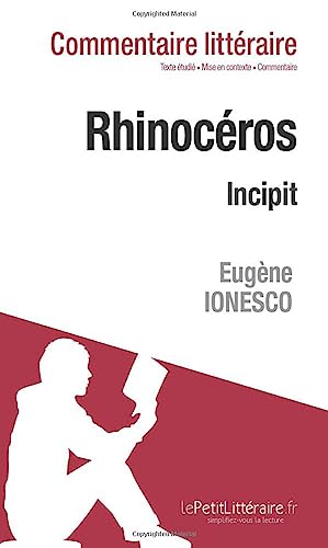 Imagen de archivo de Rhinocros de Ionesco - Incipit (Commentaire) a la venta por medimops