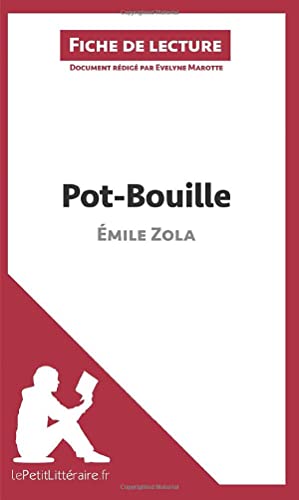 9782806252265: Pot-bouille d'mile Zola (Fiche de lecture): Analyse complte et rsum dtaill de l'oeuvre