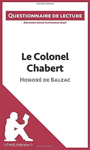 Imagen de archivo de Le Colonel Chabert de Balzac: Questionnaire de lecture a la venta por medimops