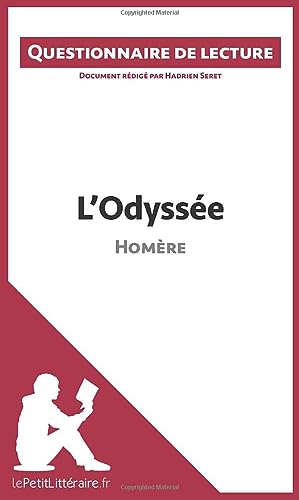 Stock image for L'Odysse d'Homre: Questionnaire de lecture (French Edition) for sale by GF Books, Inc.