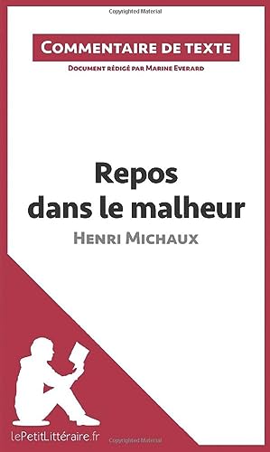 9782806261502: Repos dans le malheur d'Henri Michaux: Commentaire et Analyse de texte: Commentaire de texte