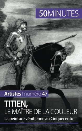Stock image for Titien, le matre de la couleur: La peinture vnitienne au Cinquecento for sale by Ammareal