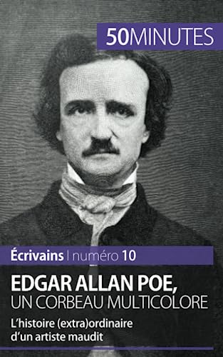 Stock image for Edgar Allan Poe, un corbeau multicolore: L'histoire (extra)ordinaire d'un artiste maudit for sale by Ammareal