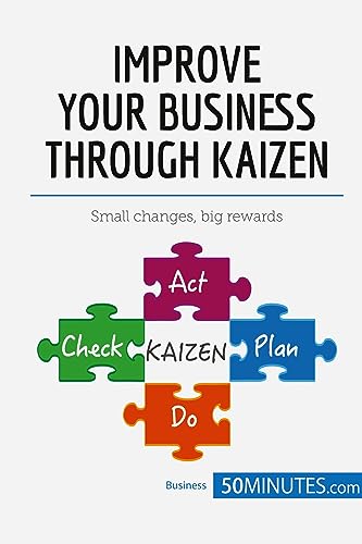 Imagen de archivo de Improve Your Business Through Kaizen: Boost your results with continuous improvement [FRENCH LANGUAGE - Soft Cover ] a la venta por booksXpress