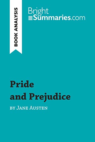 9782806271174: Pride and Prejudice by Jane Austen (Book Analysis): Detailed Summary, Analysis and Reading Guide (BrightSummaries.com)