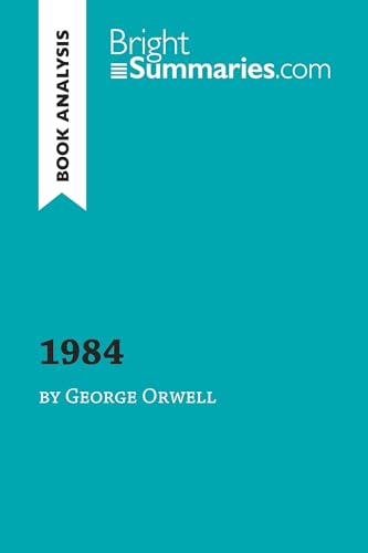 9782806272126: 1984 by George Orwell (Book Analysis): Detailed Summary, Analysis and Reading Guide (BrightSummaries.com)