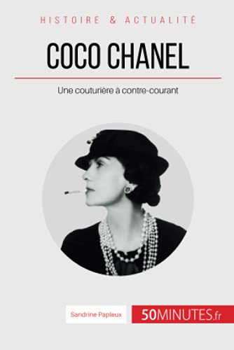 9782806274465: Coco Chanel: Une couturire  contre-courant: "Je ne fais pas la mode, je suis la mode"