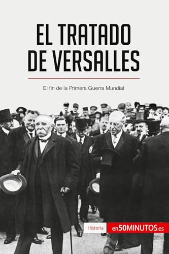9782806281616: El Tratado de Versalles: El fin de la Primera Guerra Mundial (Historia)