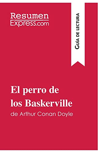 Beispielbild fr El perro de los Baskerville de Arthur Conan Doyle (Gua de lectura) : Resumen y anlisis completo zum Verkauf von Buchpark