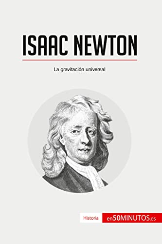 Stock image for Isaac Newton: La gravitacin universal (Historia) (Spanish Edition) for sale by Book Deals