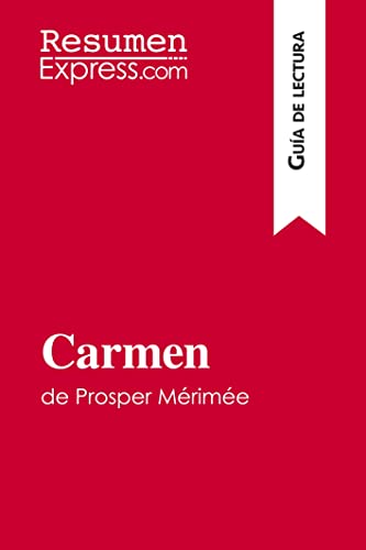 Imagen de archivo de Carmen de Prosper M rim e (Gua de lectura):Resumen y análisis completo a la venta por Ria Christie Collections