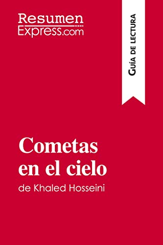 Beispielbild fr Cometas en el cielo de Khaled Hosseini (Gua de lectura):Resumen y anlisis completo -Language: spanish zum Verkauf von GreatBookPrices