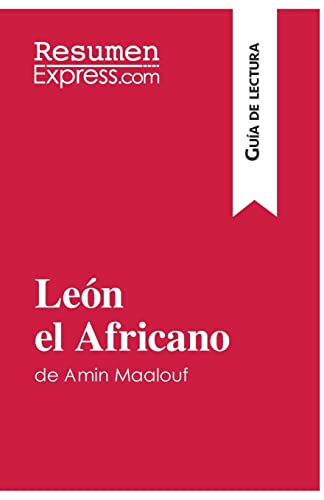 Beispielbild fr Len el Africano de Amin Maalouf (Gua de lectura):Resumen y anlisis completo zum Verkauf von Blackwell's