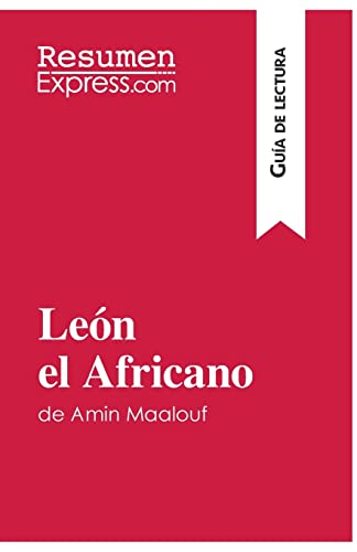 Imagen de archivo de Len el Africano de Amin Maalouf (Gua de lectura):Resumen y anlisis completo -Language: spanish a la venta por GreatBookPrices