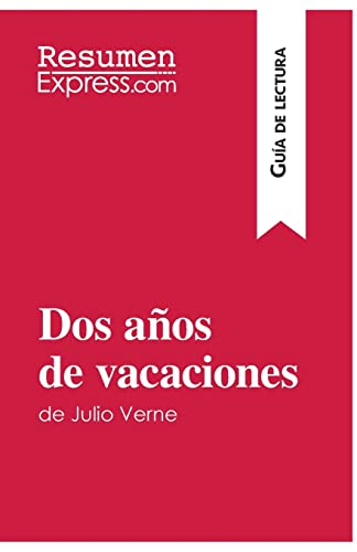 Beispielbild fr Dos aos de vacaciones de Julio Verne (Gua de lectura) : Resumen y anlisis completo zum Verkauf von Buchpark