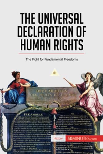 Stock image for The Universal Declaration of Human Rights: The Fight for Fundamental Freedoms (History) for sale by Book Deals