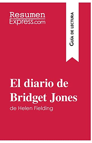 Imagen de archivo de El diario de Bridget Jones de Helen Fielding (Gua de lectura): Resumen y anlisis completo (Spanish Edition) a la venta por Lucky's Textbooks