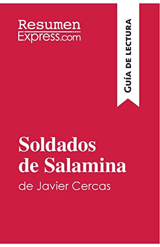 Beispielbild fr Soldados de Salamina de Javier Cercas (Gua de lectura): Resumen y anlisis completo (Spanish Edition) zum Verkauf von Better World Books