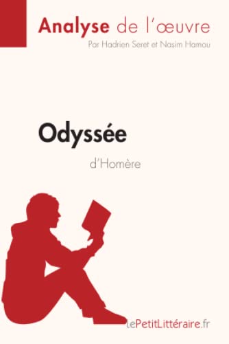 Imagen de archivo de L'Odysse d'Homre (Analyse de l'oeuvre): Comprendre la littrature avec lePetitLittraire.fr (French Edition) a la venta por Lucky's Textbooks