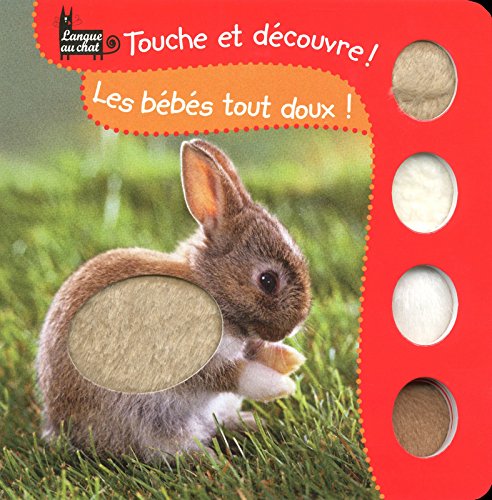 Beispielbild fr Les bbs tout doux ! zum Verkauf von medimops