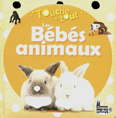 9782806302328: TOUCHE-A-TOUT BEBES ANIMAUX