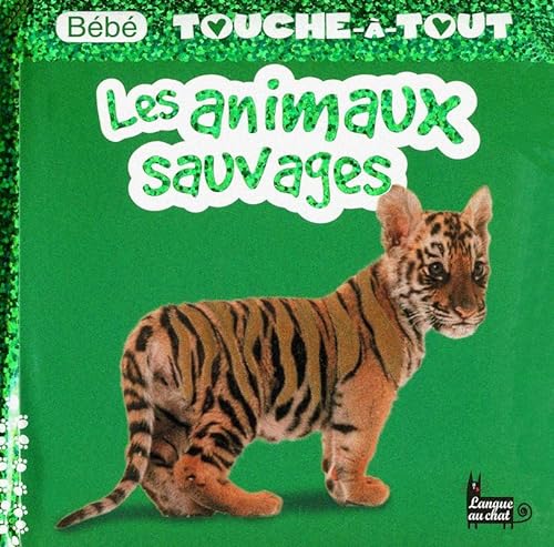 Imagen de archivo de Les animaux sauvages a la venta por medimops