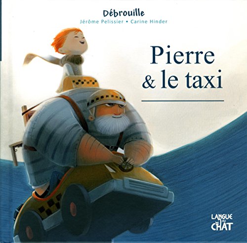 Beispielbild fr Pierre et le taxi zum Verkauf von Ammareal