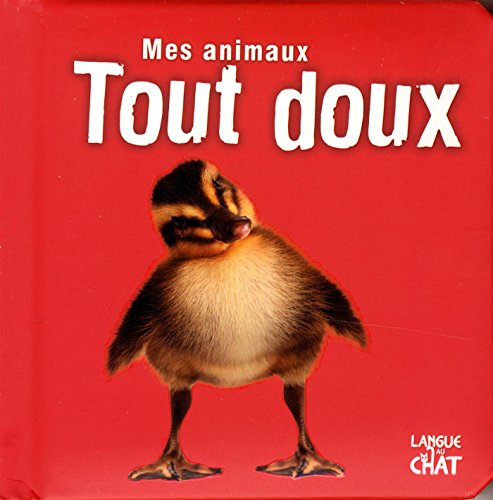 Beispielbild fr Mes animaux tout doux zum Verkauf von WorldofBooks