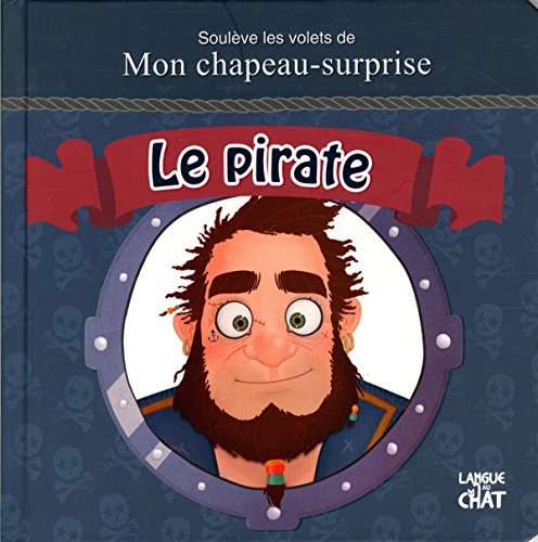 Beispielbild fr Mon chapeau surprise - Le pirate zum Verkauf von Ammareal