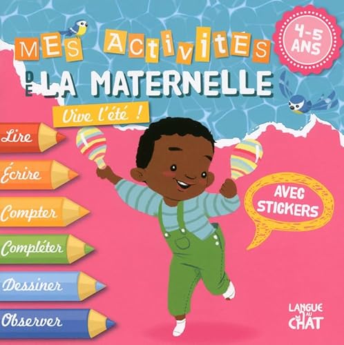 Imagen de archivo de 4-5 ans - Vive l't ! - Mes activits de la maternelle Lacharron, Delphine; Pierre, Adeline et Hinder, Carine a la venta por BIBLIO-NET