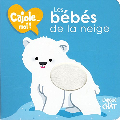 9782806308559: Les bbs de la neige