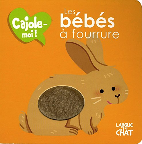 9782806308597: Cajole-moi - Les bbs  fourrure - Imagier animaux illustr avec matires  toucher - Ds 12 mois