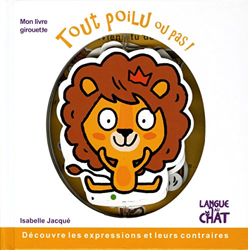Beispielbild fr Mon livre girouette - Tout poilu ou pas ! zum Verkauf von medimops