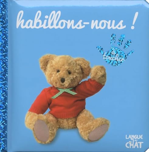 Beispielbild fr Bb touche--tout - Habillons-nous ! zum Verkauf von medimops