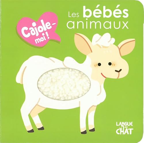 Beispielbild fr Les b b s animaux Cajole-moi ! (Fenêtre ronde) - tome 1b zum Verkauf von WorldofBooks