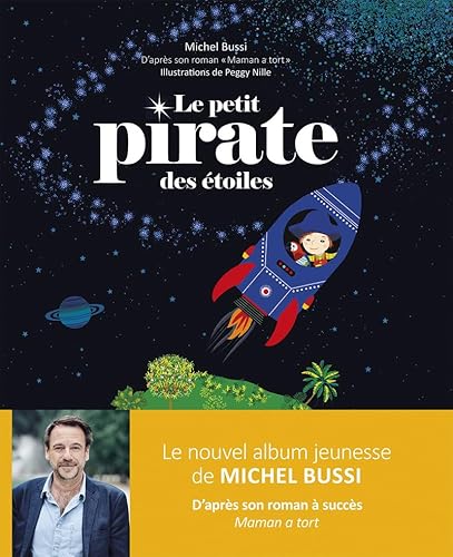 Beispielbild fr Le petit pirate des toiles - Album jeunesse illustr - Extrait du roman Maman a tort de Michel Bussi - Ds 3 ans zum Verkauf von Ammareal