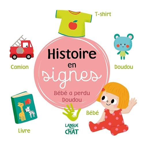 Beispielbild fr Histoire en signes - B b a perdu doudou zum Verkauf von WorldofBooks