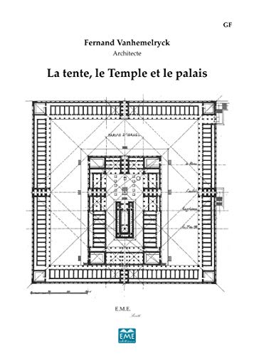 Beispielbild fr La tente, le Temple et le palais (Edition de luxe) [Broch] XXX zum Verkauf von BIBLIO-NET