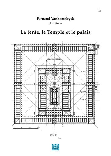 Stock image for La tente, le Temple et le palais (Edition de luxe) for sale by Gallix