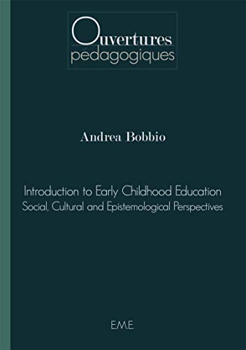Stock image for Introduction to Early Childhood Education [Broch] Bobbio Andrea for sale by BIBLIO-NET