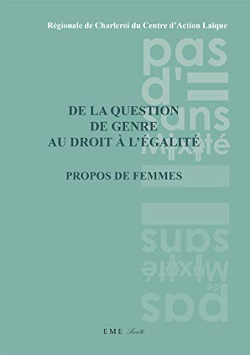 Beispielbild fr De la question de genre au droit  Lgalit [Broch] Lausberg, Sylvie; Gallus, Nicole; Geerts, Nadia; Lefvre, Gabrielle et Collectif zum Verkauf von BIBLIO-NET