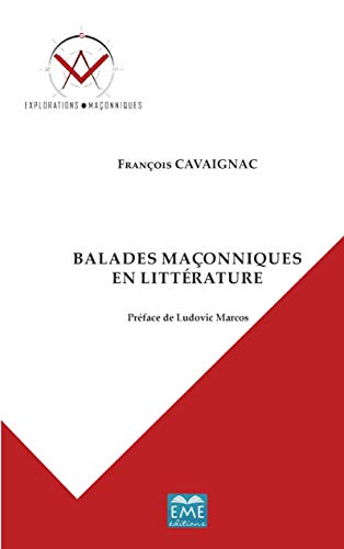 Beispielbild fr Balades maonniques en littrature (Explorations maonniques) zum Verkauf von medimops