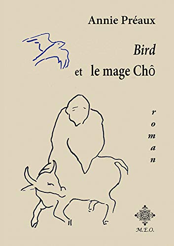 Stock image for Bird et le Mage Ch [Broch] Praux, Annie for sale by BIBLIO-NET
