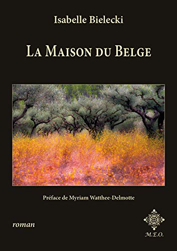 Beispielbild fr La Maison du Belge zum Verkauf von medimops