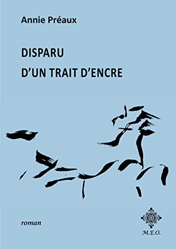 Stock image for Disparu d'un trait d'encre for sale by medimops