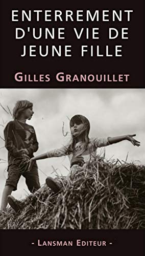 Beispielbild fr Enterrement d'une vie de jeune fille [Broch] Granouillet, Gilles zum Verkauf von BIBLIO-NET