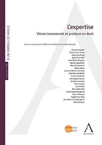 Imagen de archivo de l'expertise: VISION TRANSVERSALE ET PRATIQUE EN DROIT a la venta por GF Books, Inc.