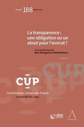 Stock image for La transparence : une obligation ou un atout pour l'avocat ? for sale by Revaluation Books