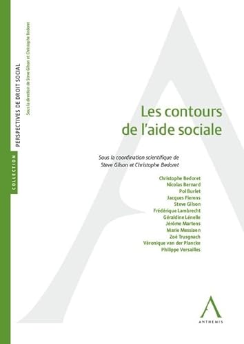 Stock image for Les contours de l'aide sociale [Broch] Gilson, Steve et Bedoret, Christophe for sale by BIBLIO-NET