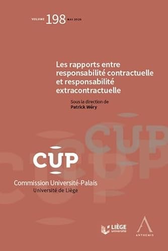 Stock image for Les rapports entre responsabilit contractuelle et responsabilit extracontractuelle (2020) (Volume 198) for sale by medimops